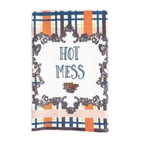 Super Cute HOT MESS Kitchen Towel